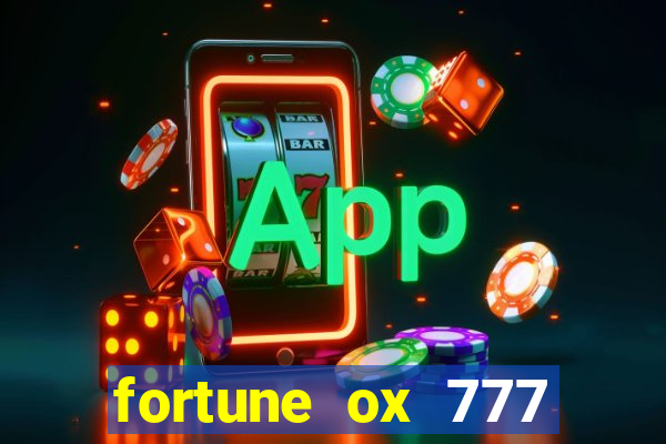 fortune ox 777 fortuna 77